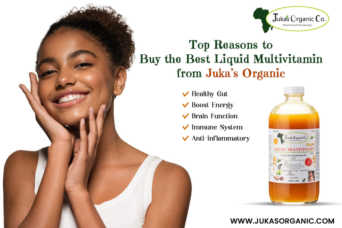 Top Reasons to Buy the Best Liquid Multivitamin from Juka’s Organic Juka's Organic Co.