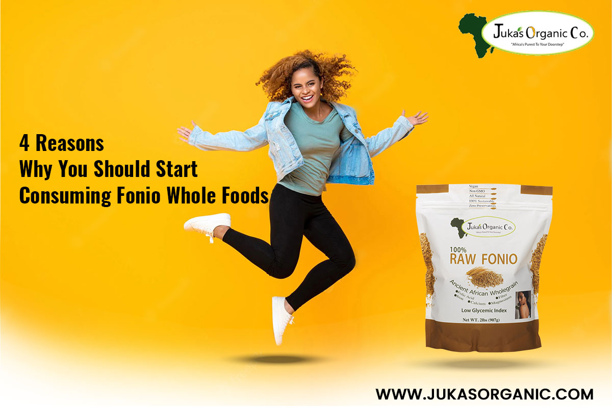 4 Reasons why you should Start Consuming Fonio Whole Foods – Juka's ...