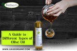 Different Types of Olive Oil