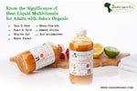 Know the Significance of Best Liquid Multivitamin for Adults with Juka's Organic