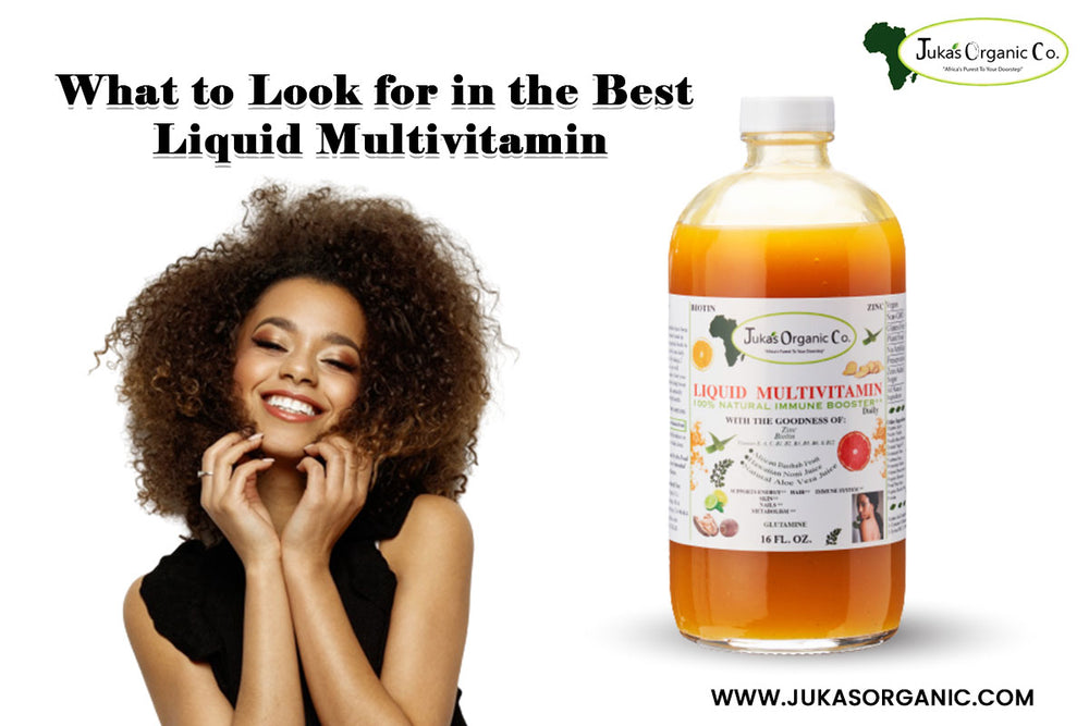 Liquid Multi What to Look for in the Best Liquid Multivitamin – Juka's Organic Co.